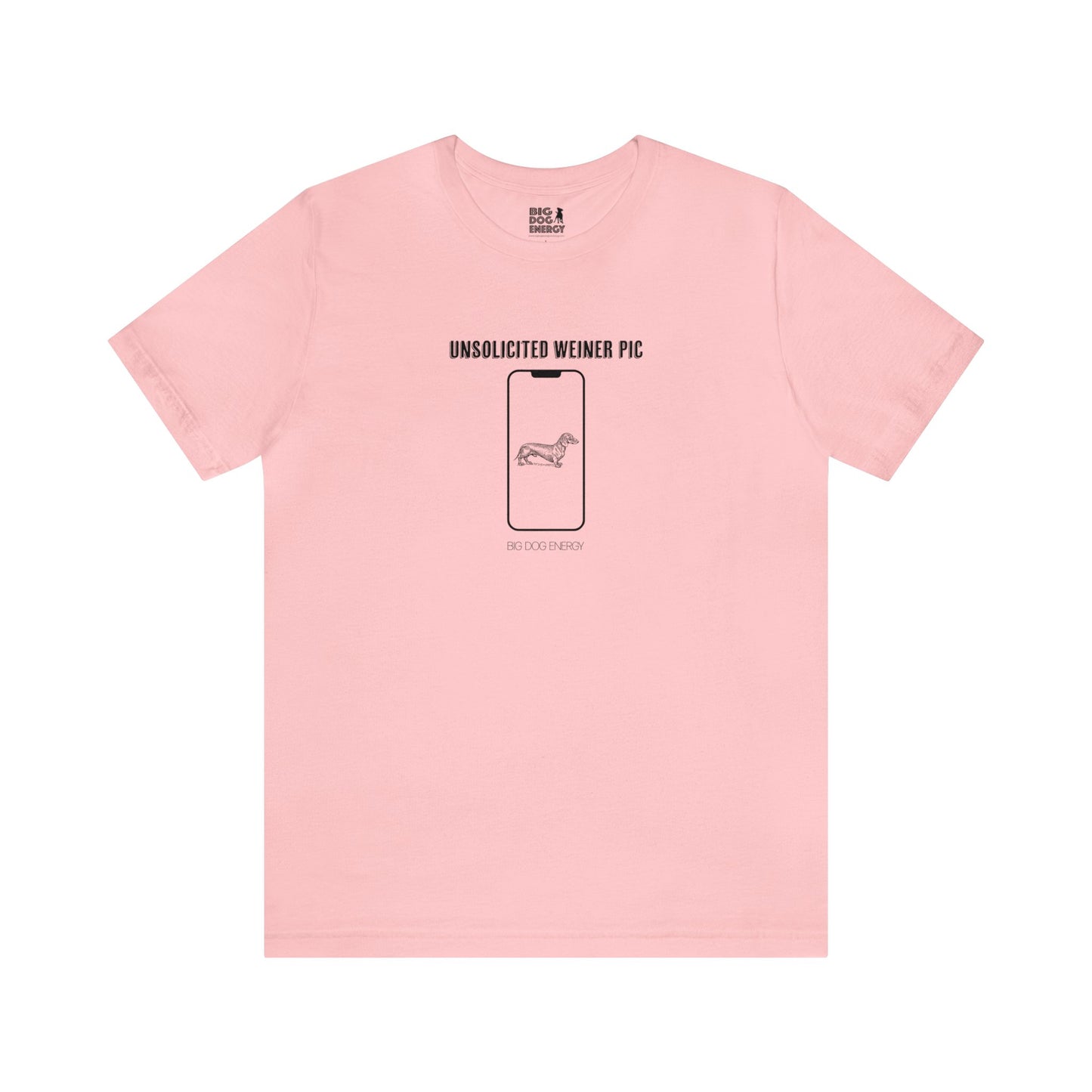 Unsolicited Weiner Pic | Unisex Jersey Short Sleeve Tee