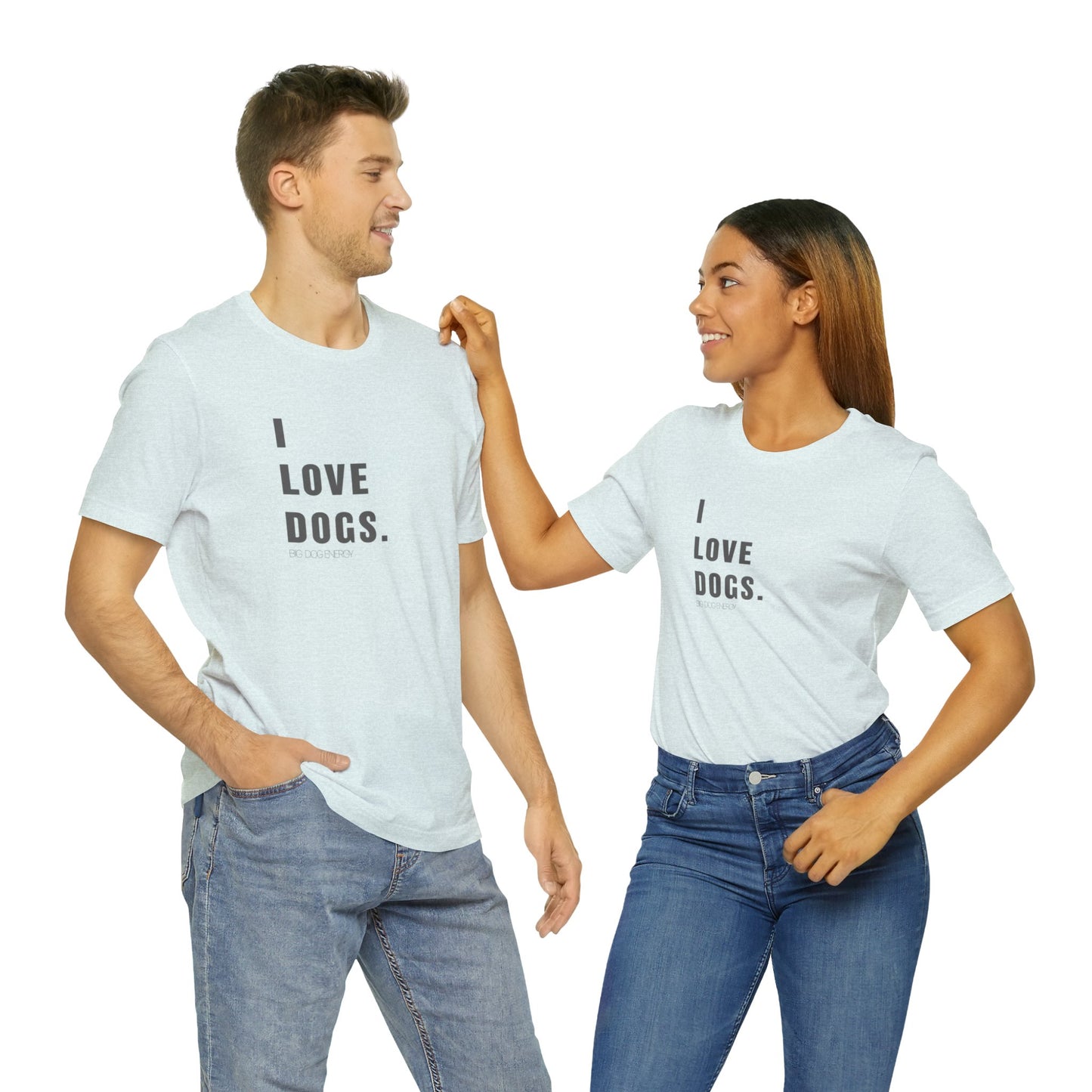 I Love Dogs | Unisex Jersey Short Sleeve Tee