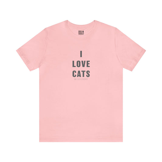 I Love Cats | Unisex Jersey Short Sleeve Tee
