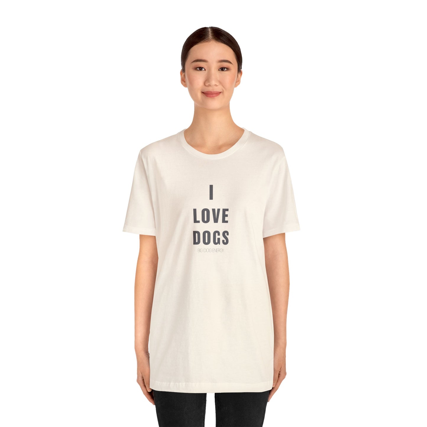 I love Dogs II | Unisex Jersey Short Sleeve Tee