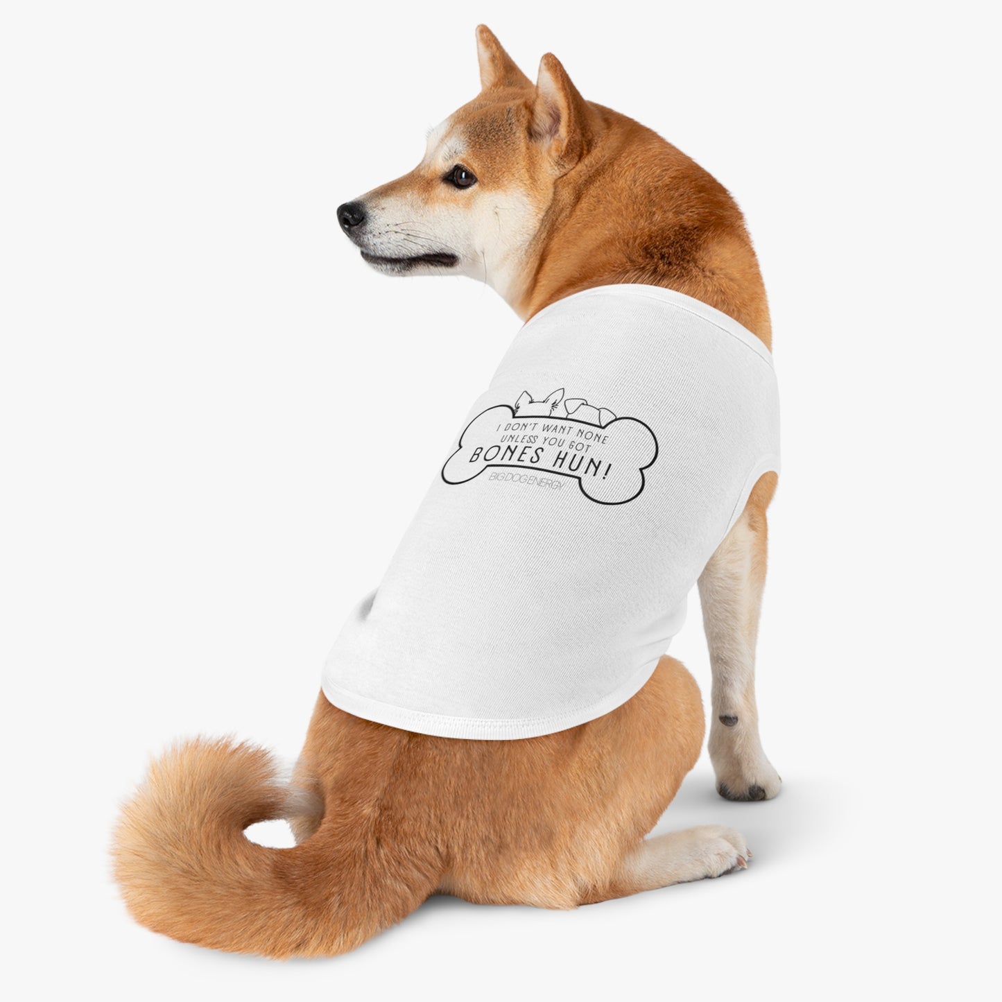 I don't want non unless you got bones, hun! | Pet Tank Top (White, Pink & Gray)