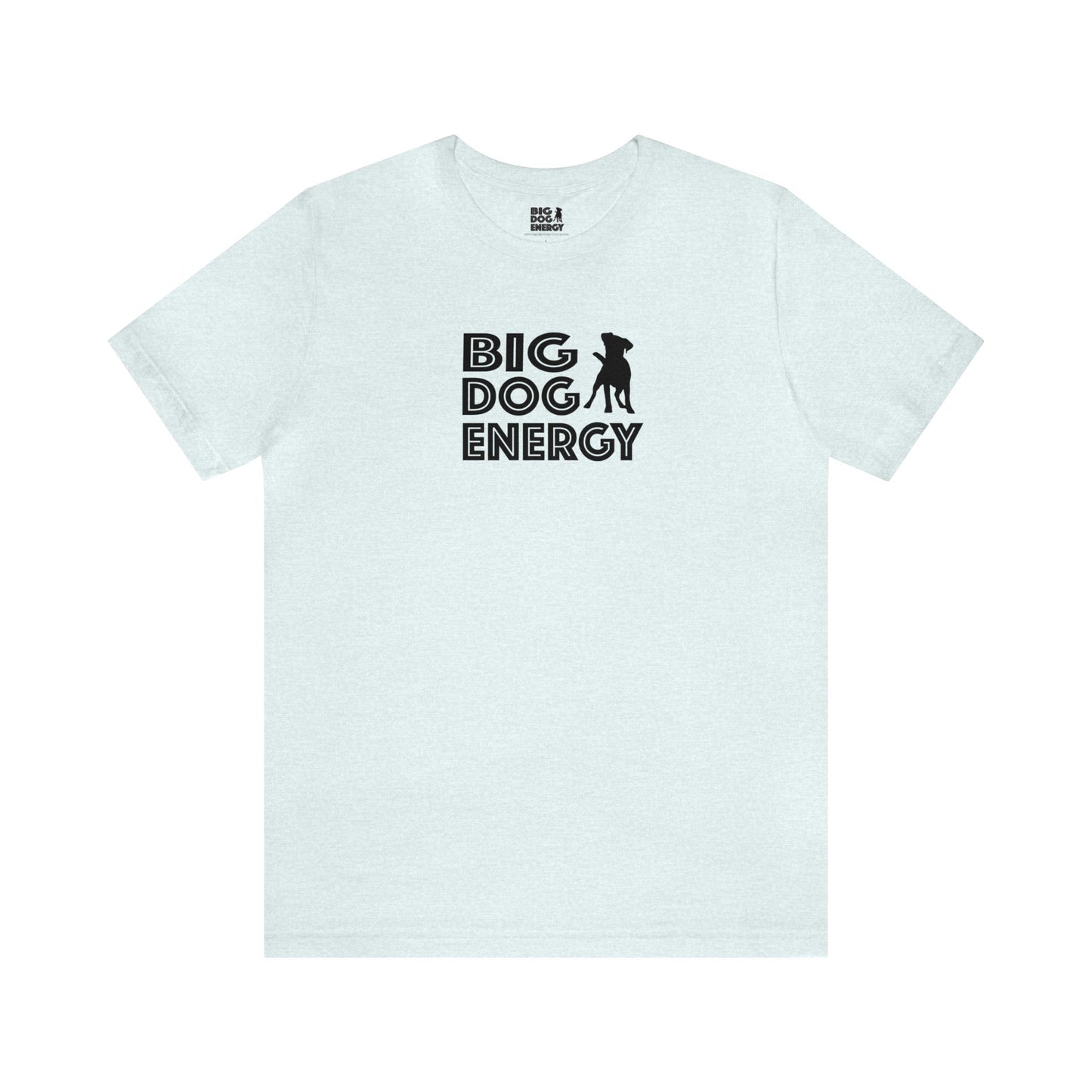 Big Dog Energy Logo | Unisex Jersey Short Sleeve Tee