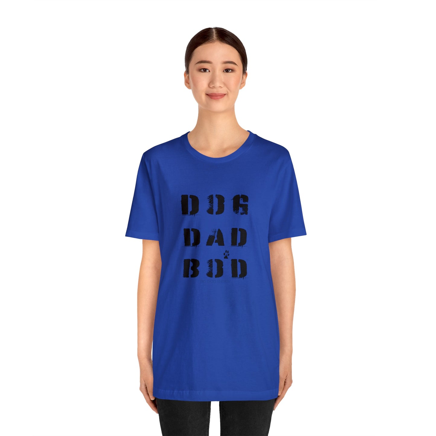 Dog Dad Bod + Paw | Unisex Jersey Short Sleeve Tee