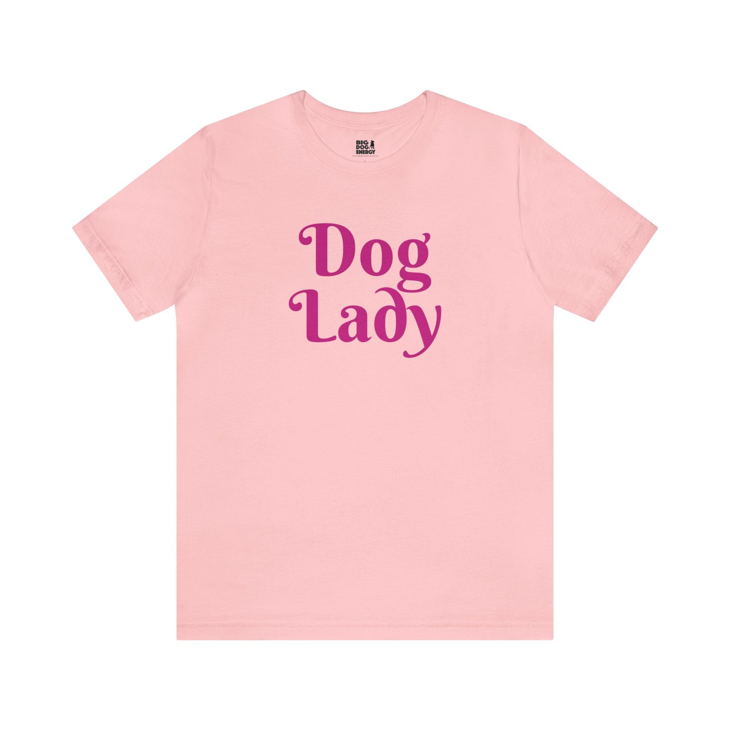 Dog Lady | Unisex Jersey Short Sleeve Tee