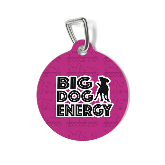 Big Dog Energy Pet Collar Tag