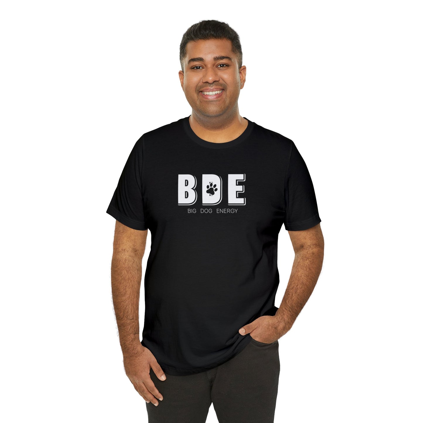 BDE (Big Dog Energy) | Unisex Jersey Short Sleeve Tee