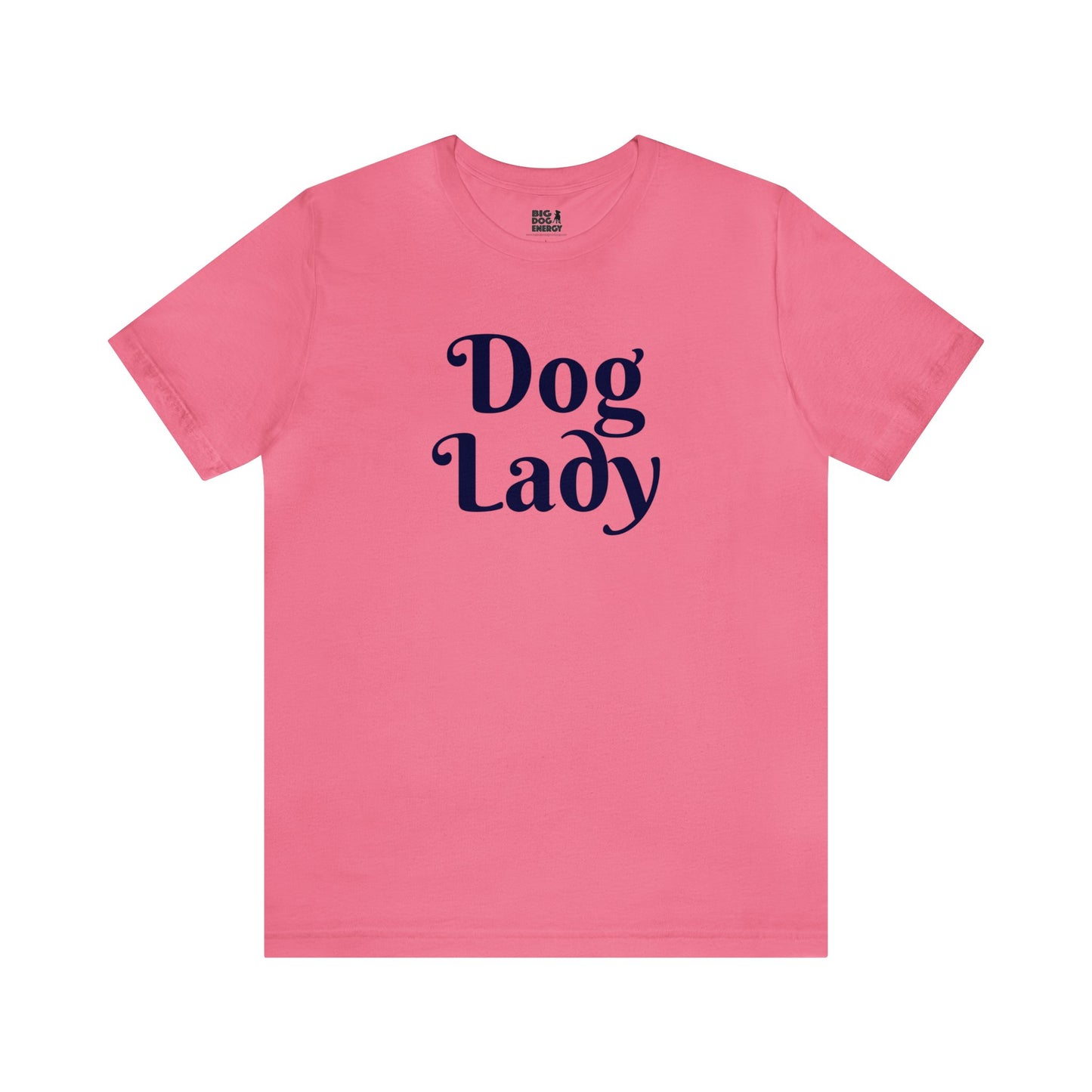 Dog Lady | Unisex Jersey Short Sleeve Tee