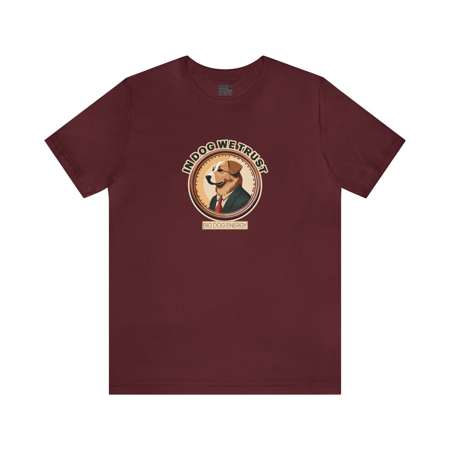 In Dog We Trust | Unisex Jersey Short Sleeve Tee