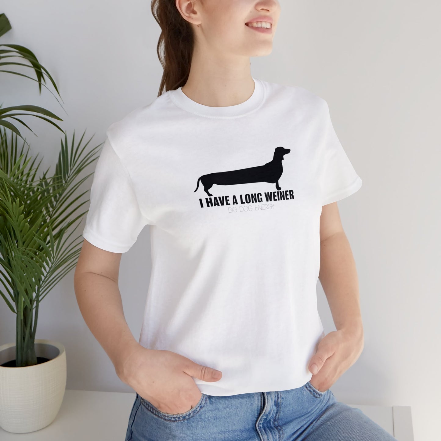 I Have A Long Weiner | Unisex Jersey Short Sleeve Tee