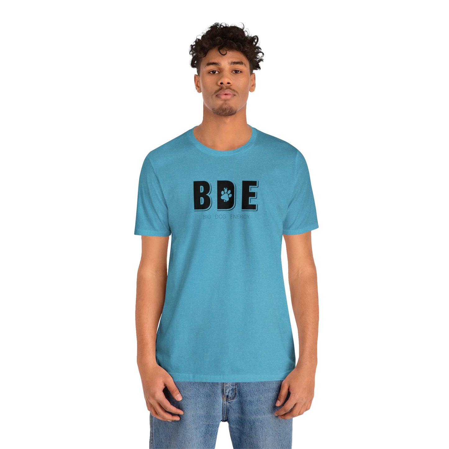BDE (Big Dog Energy) | Unisex Jersey Short Sleeve Tee