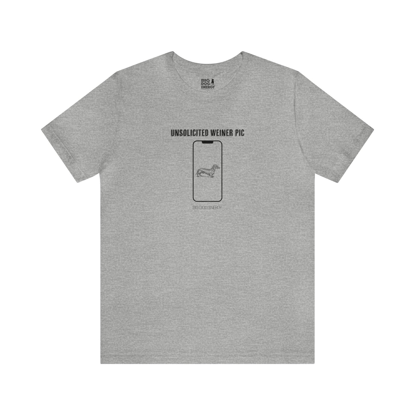 Unsolicited Weiner Pic | Unisex Jersey Short Sleeve Tee