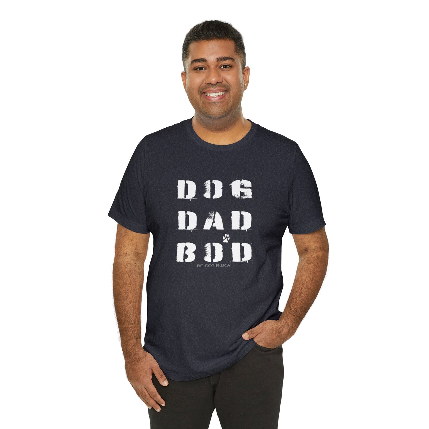 Dog Dad Bod + Paw | Unisex Jersey Short Sleeve Tee