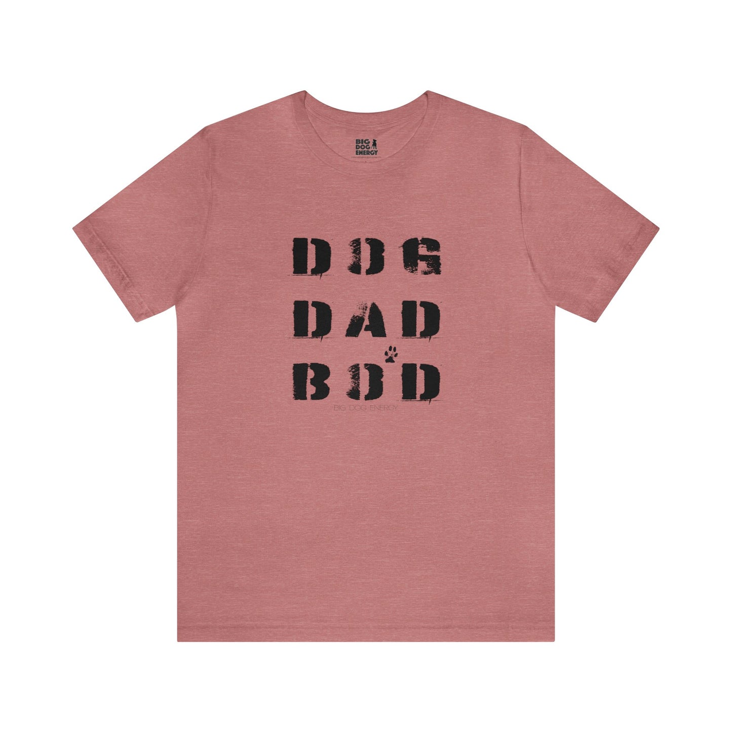 Dog Dad Bod + Paw | Unisex Jersey Short Sleeve Tee