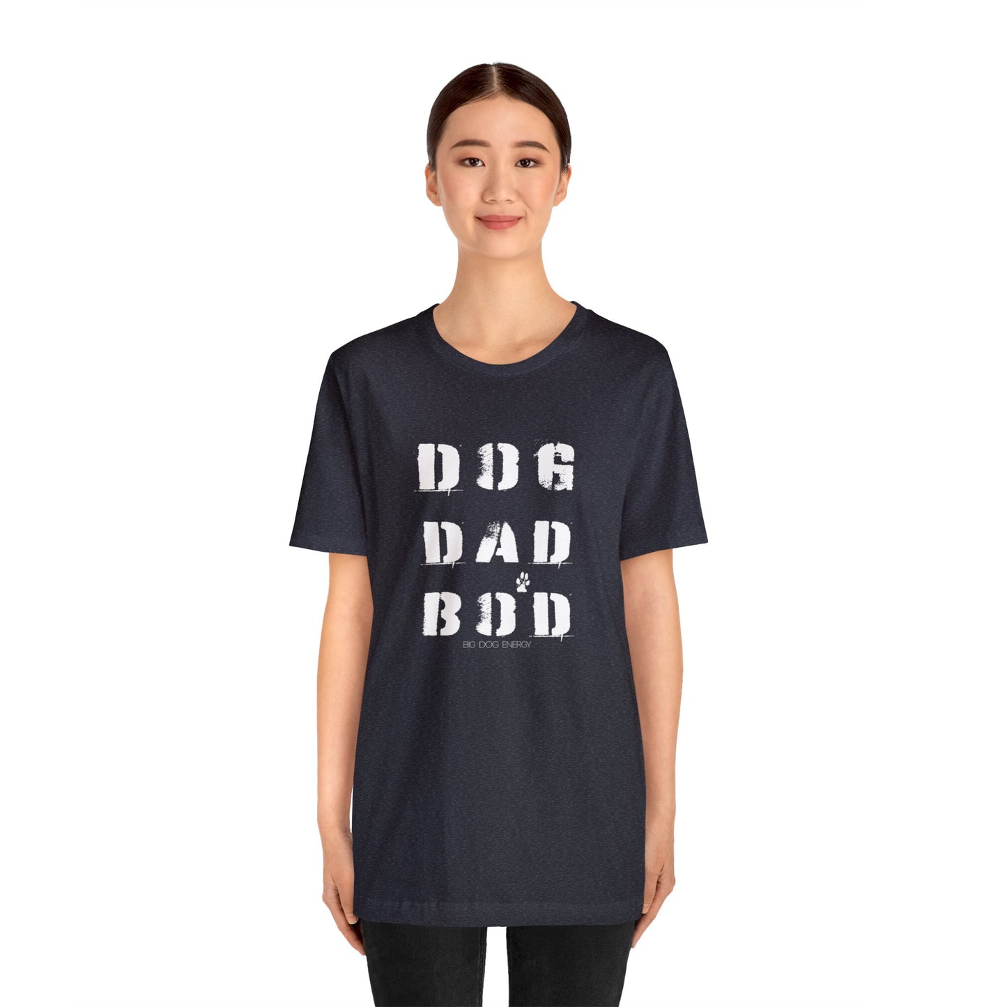 Dog Dad Bod + Paw | Unisex Jersey Short Sleeve Tee