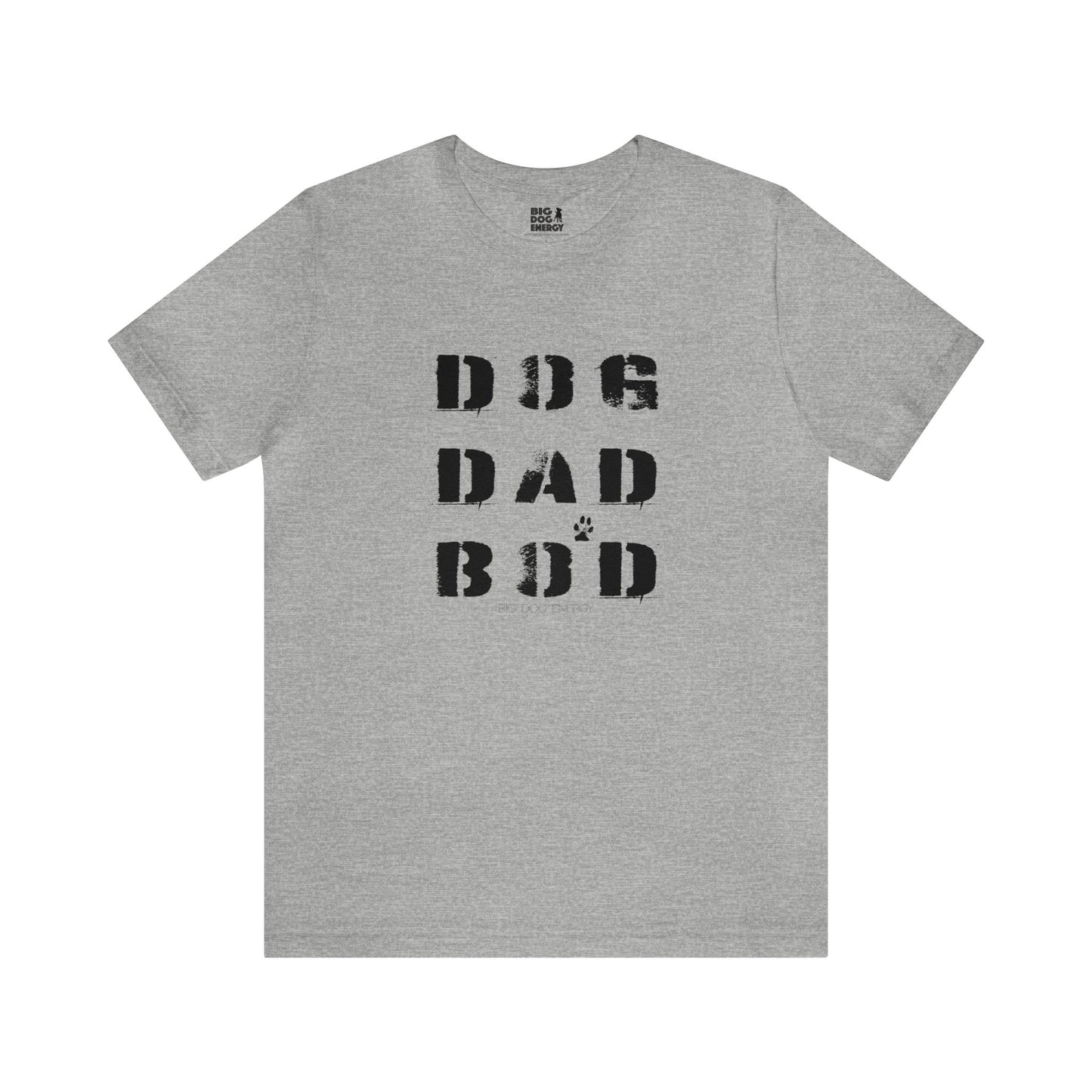 Dog Dad Bod + Paw | Unisex Jersey Short Sleeve Tee