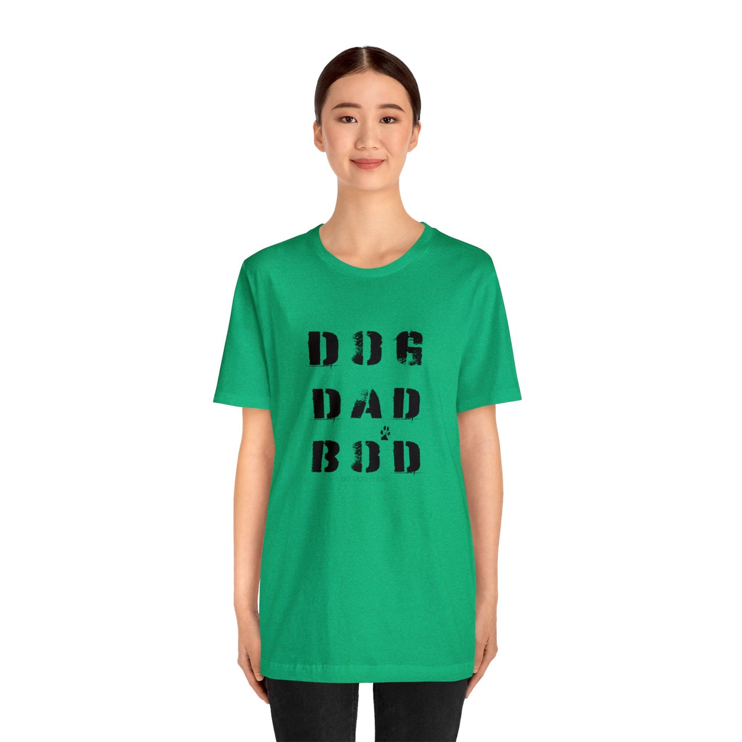 Dog Dad Bod + Paw | Unisex Jersey Short Sleeve Tee