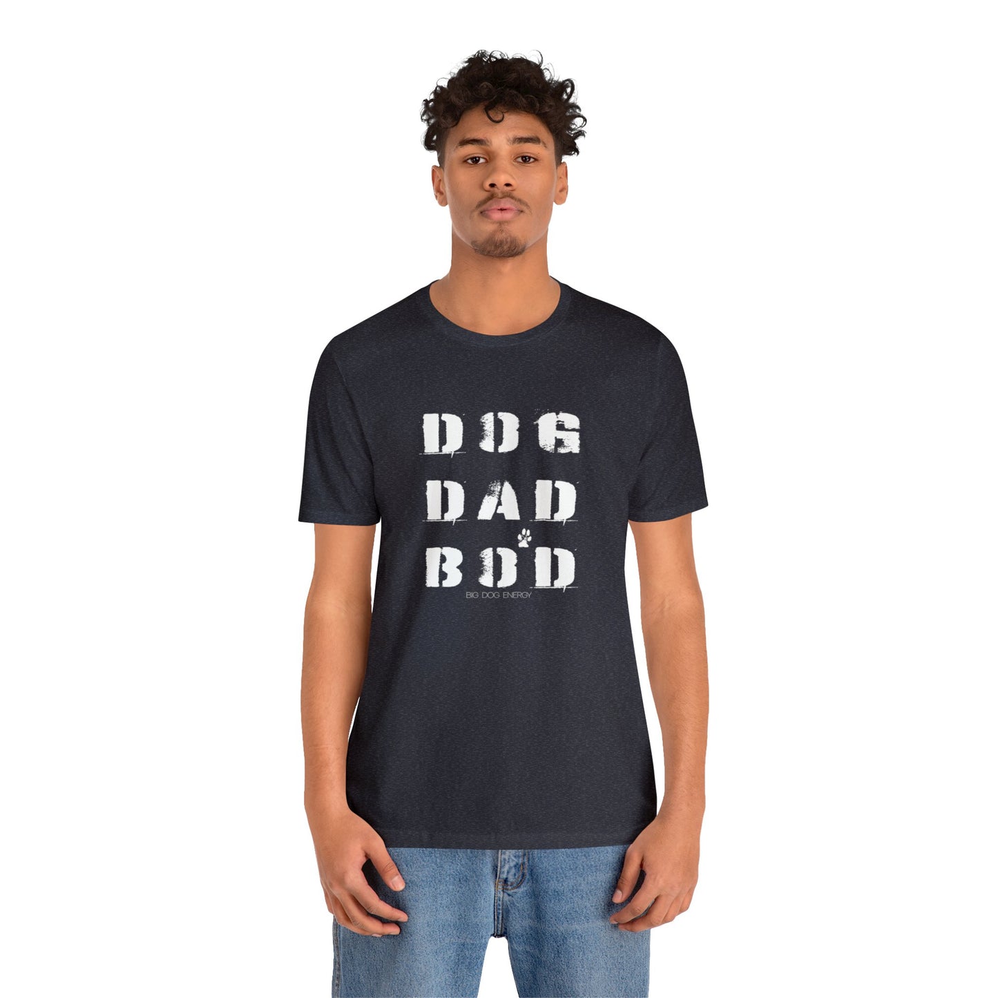 Dog Dad Bod + Paw | Unisex Jersey Short Sleeve Tee