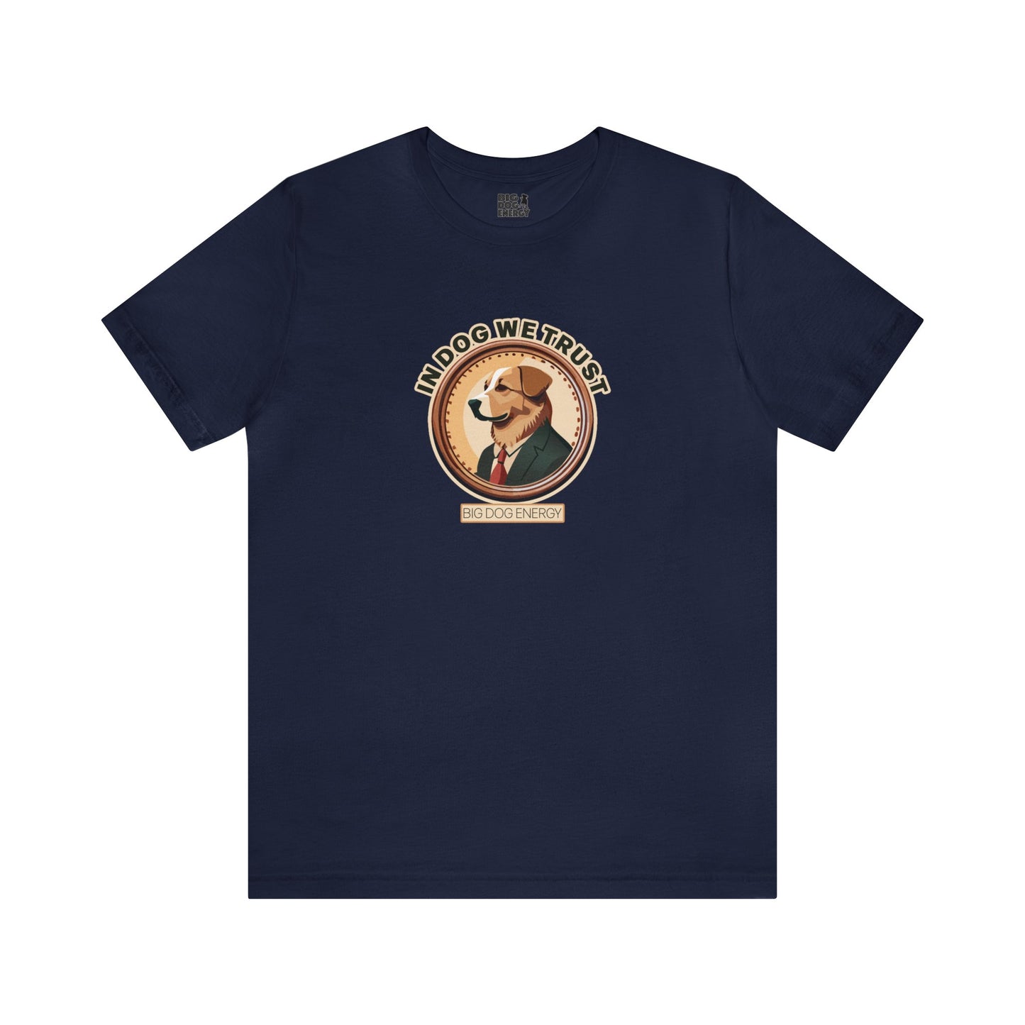 In Dog We Trust | Unisex Jersey Short Sleeve Tee